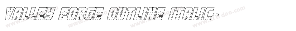 valley forge outline italic字体转换
